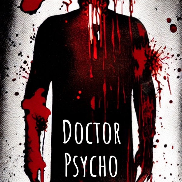 Artwork for Doctor Psycho