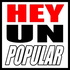 Hey Unpopular