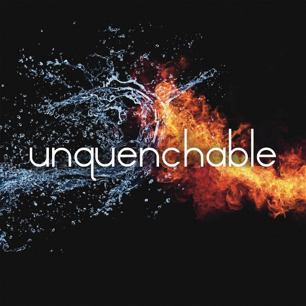 Artwork for Unquenchable: Biblical Theology, Listening Prayer, and Christian Living