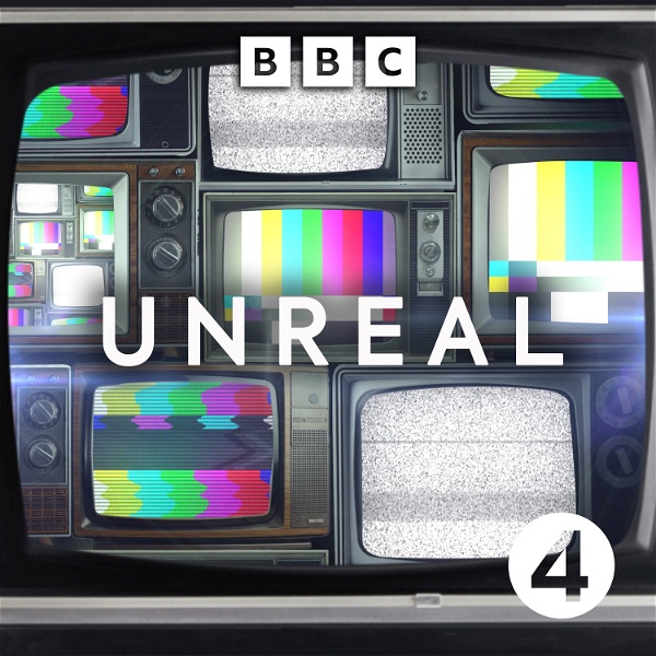 Artwork for Unreal: A Critical History of Reality TV