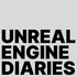 Unreal Engine Diaries