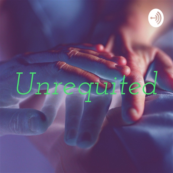Artwork for Unrequited Love