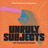 Unruly Subjects