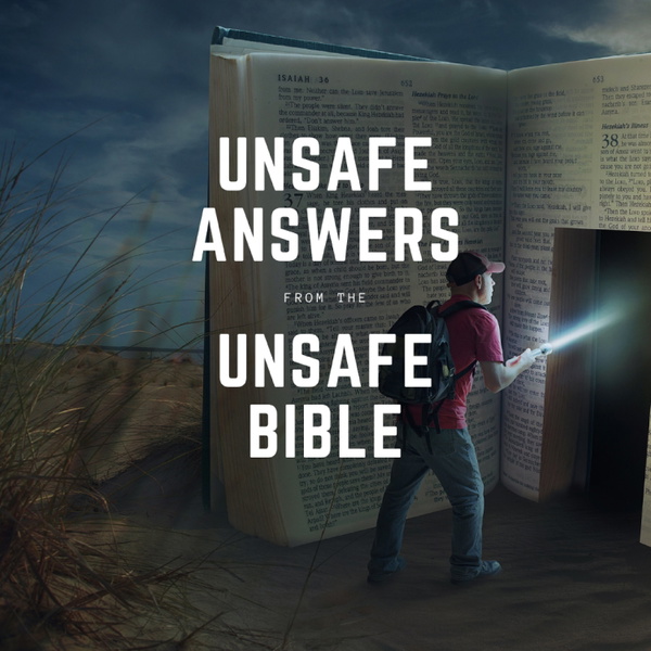 Artwork for UnSafe Answers from the UnSafe Bible