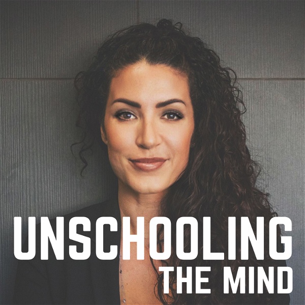 Artwork for Unschooling The Mind