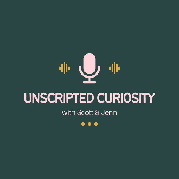 Artwork for Unscripted Curiosity