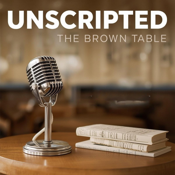 Artwork for Unscripted: The Brown Table