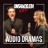 UNSHACKLED! Audio Dramas