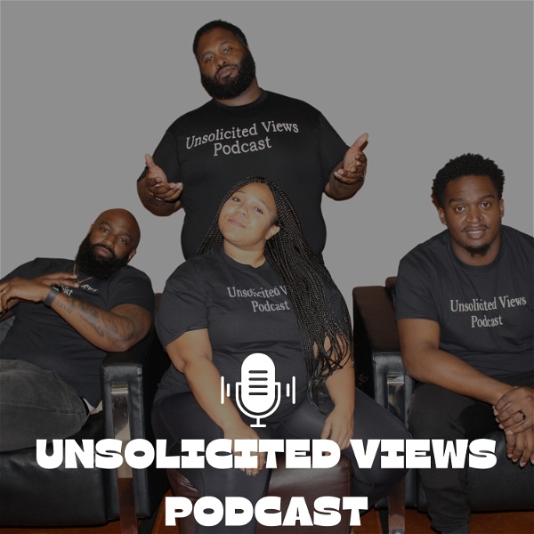 Artwork for Unsolicited Views Podcast