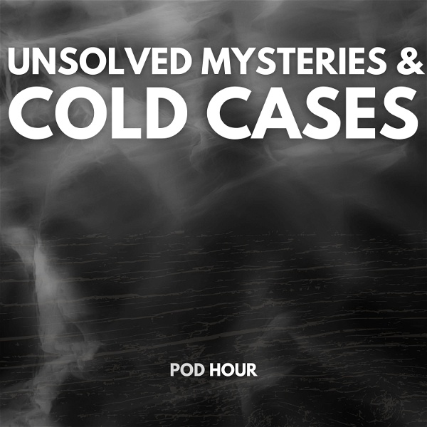 Artwork for Unsolved Mysteries & Cold Cases