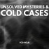 Unsolved Mysteries & Cold Cases
