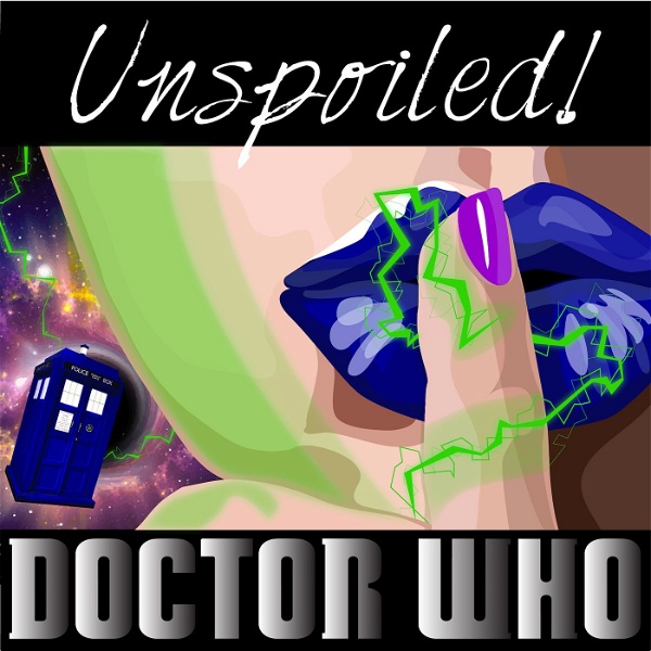 Artwork for UNspoiled! Doctor Who