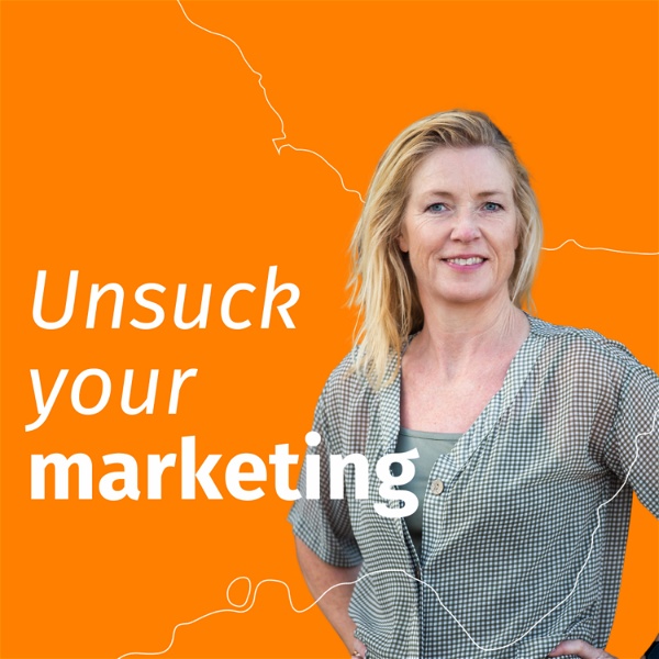 Artwork for Unsuck your Marketing