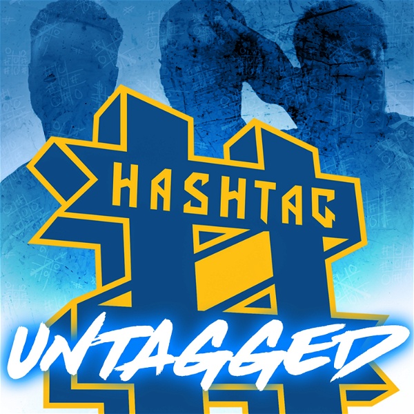 Artwork for UNTAGGED!: THE HASHTAG UNITED PODCAST