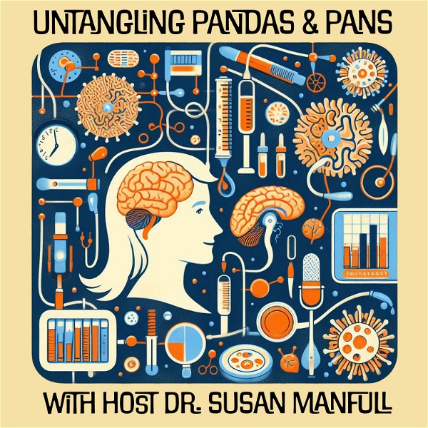 Artwork for Untangling PANDAS & PANS: Conversations about Infection-Associated, Immune-Mediated Neuropsychiatric Disorders