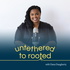 Untethered to Rooted