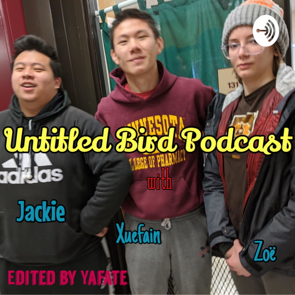 Artwork for Untitled Bird Podcast