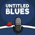 Untitled Blues Podcast