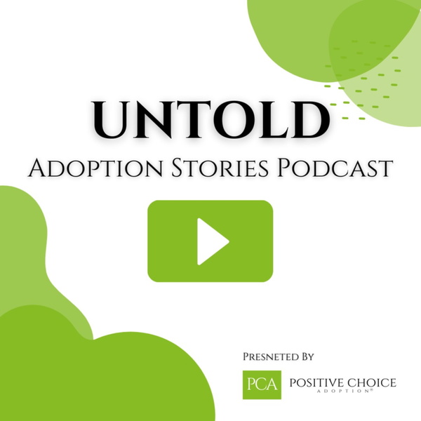 Artwork for UNTOLD Adoption Stories