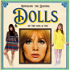 Unveiling the Legends: Dolls of the 60s & 70s