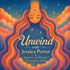 Unwind with Jessica Porter