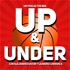 Up and Under: un podcast de NBA