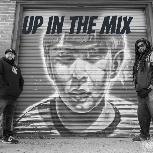Artwork for Up In The Mix