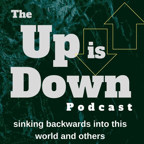 Artwork for Up is Down Podcast