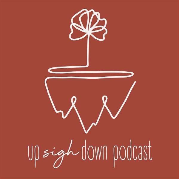 Artwork for Up-sigh-Down Podcast