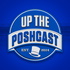 Up The Poshcast