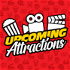 Upcoming Attractions