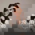 Rise To More