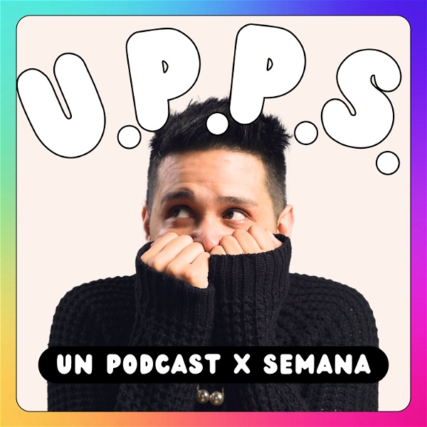 Artwork for UPPS: Un Podcast Por Semana
