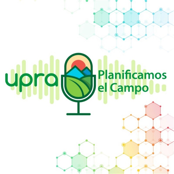 Artwork for UPRA Planificamos el Campo