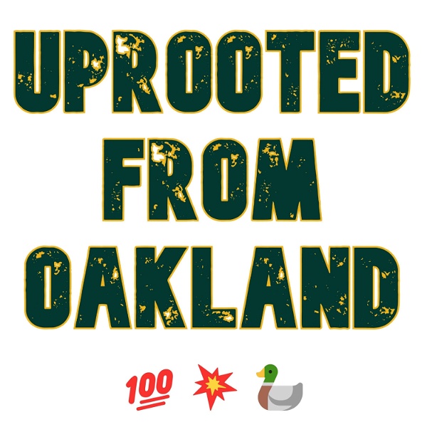 Artwork for Uprooted From Oakland