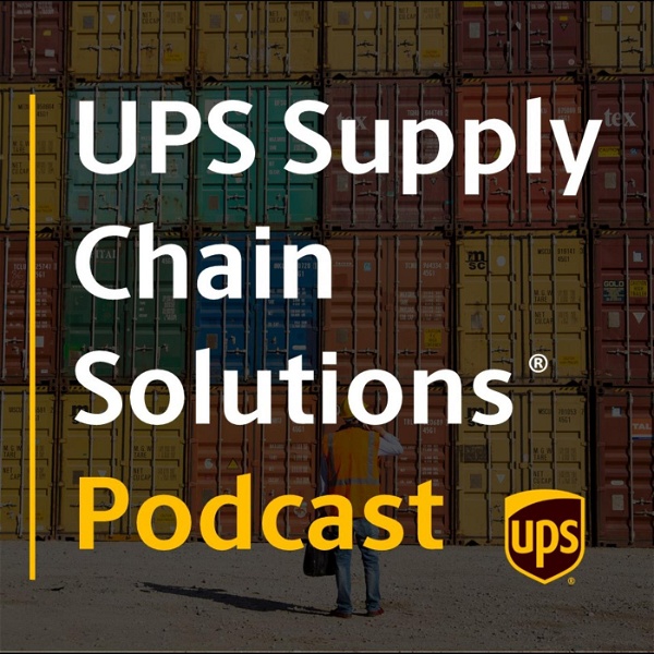 Artwork for UPS Supply Chain Solutions Podcast