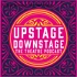 Upstage Downstage - The Theatre Podcast