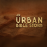 Urban Bible Stories