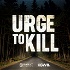 Urge to Kill