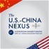U.S.-China Nexus Podcast