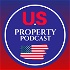 U.S Property Podcast