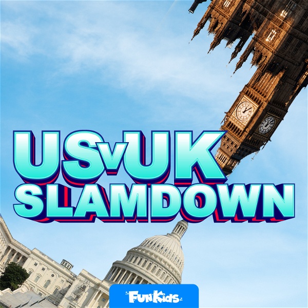 Artwork for US vs. UK Slamdown: Kids Guide to American & British Politics