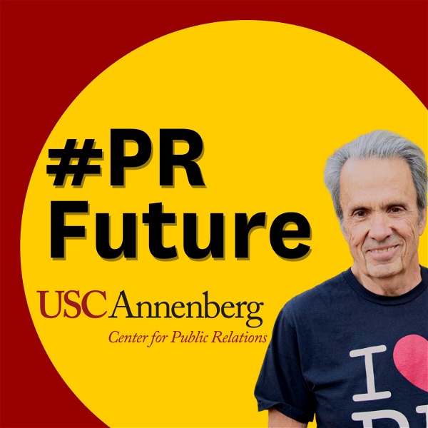 Artwork for PR Future, the USC Center for Public Relations Podcast