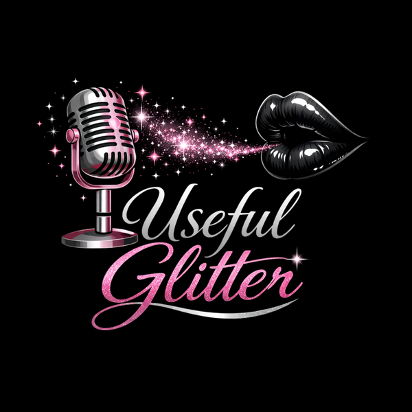 Artwork for Useful Glitter ✨