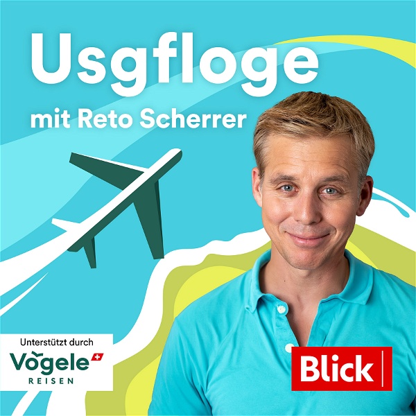 Artwork for Usgfloge – Der Reisepodcast mit Reto Scherrer