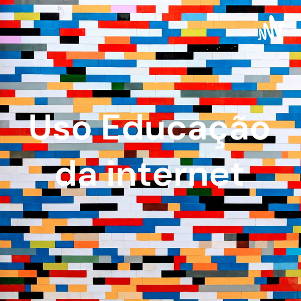 Artwork for Uso Educação da internet