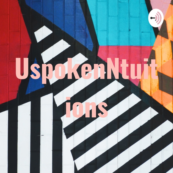 Artwork for UspokenNtuitions