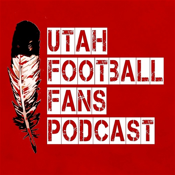 Artwork for Utah Football Fans Podcast