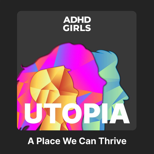 Artwork for Utopia with ADHD Girls