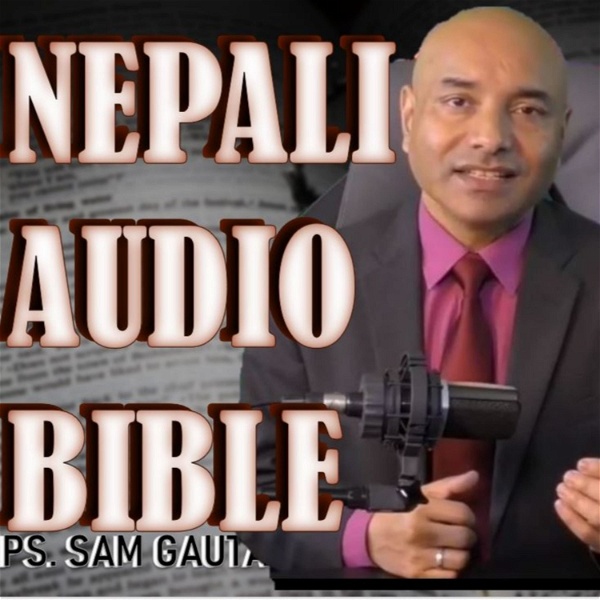 Artwork for Nepali Audio Bible by Ps. Sam Gautam